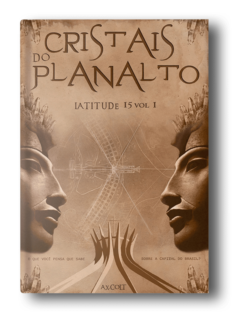 Axcolt | Trilogia Latitude 15 | Cristais do Planalto | Latitude 15 Vol I | Home